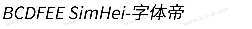 BCDFEE SimHei字体转换